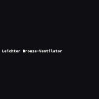 Leichter Bronze-Ventilator