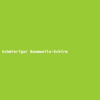 Schmieriger Baumwolle-Schirm