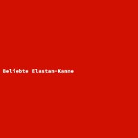 Beliebte Elastan-Kanne