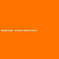 Günstiger Eisen-Ventilator