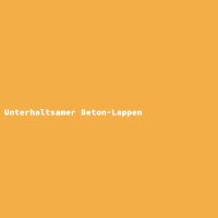 Unterhaltsamer Beton-Lappen