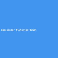 Imposanter Plutonium-Schal