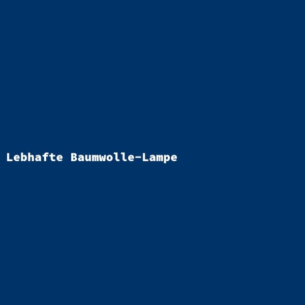 Lebhafte Baumwolle-Lampe