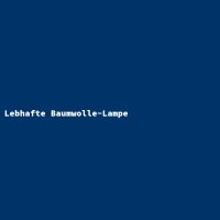 Lebhafte Baumwolle-Lampe