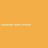 Langlebiges Kupfer-Pflaster