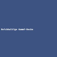 Reichhaltige Gummi-Decke