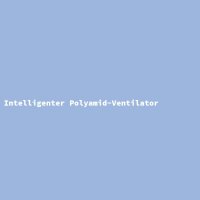 Intelligenter Polyamid-Ventilator