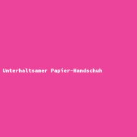 Unterhaltsamer Papier-Handschuh